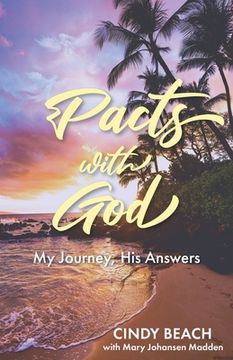 portada Pacts With God: My Journey, His Answers (in English)