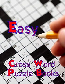portada Easy Cross Word Puzzle Books: Brain Workouts Variety Puzzles, a Unique Puzzlers' Book With Today’S Contemporary Words as Crossword Puzzle Book for Adults Medium Difficulty fun & Easy Crosswords 