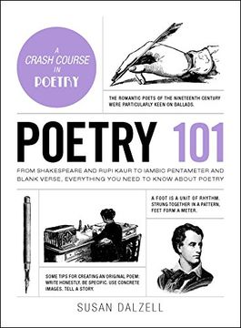 portada Poetry 101: From Shakespeare and Rupi Kaur to Iambic Pentameter and Blank Verse, Everything you Need to Know About Poetry (Adams 101) (in English)