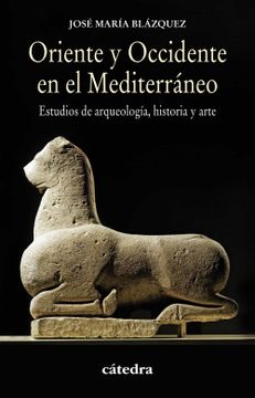 portada Oriente y Occidente en el Mediterraneo (in Spanish)