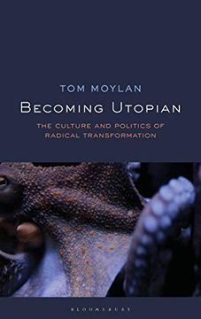 portada Becoming Utopian: The Culture and Politics of Radical Transformation (en Inglés)