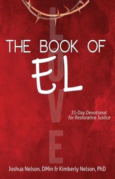 portada The Book of El: 31-Day Devotional for Restorative Justice (en Inglés)