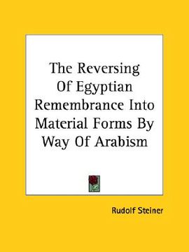 portada the reversing of egyptian remembrance into material forms by way of arabism