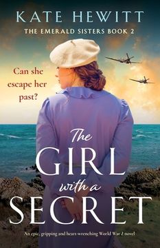 portada The Girl with a Secret: An epic, gripping and heart-wrenching World War 2 novel (en Inglés)