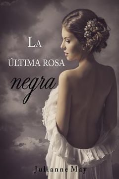 portada La última rosa negra (in Spanish)