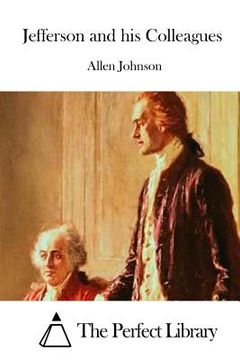 portada Jefferson and his Colleagues (en Inglés)