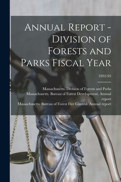 portada Annual Report - Division of Forests and Parks Fiscal Year; 1992-93 (en Inglés)