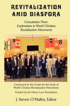 portada revitalization amid diaspora. consultation three: explorations in world christian revitalization movements (in English)