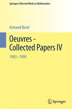 portada 4: Oeuvres - Collected Papers IV: 1983 - 1999 (Springer Collected Works in Mathematics) (English and German Edition)