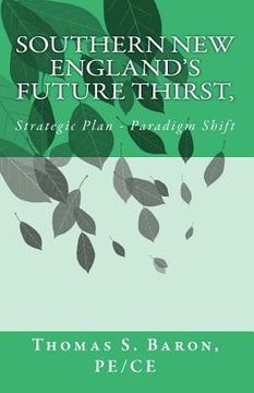 portada Southern New Englan's Future Thirst: Strategic Plan - Paradigm Shift (en Inglés)