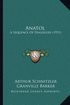 portada anatol: a sequence of dialogues (1911) (in English)