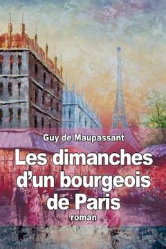 portada Les dimanches d'un bourgeois de Paris (en Francés)