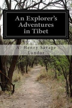 portada An Explorer's Adventures in Tibet (en Inglés)
