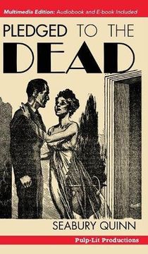portada Pledged to the Dead: A classic pulp fiction novelette first published in the October 1937 issue of Weird Tales Magazine: A Jules de Grandin story