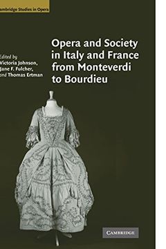 portada Opera and Society in Italy and France From Monteverdi to Bourdieu Paperback (Cambridge Studies in Opera) (in English)
