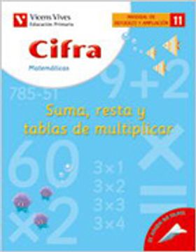 Cifra C-11 Suma,Resta Y Tablas Mul.