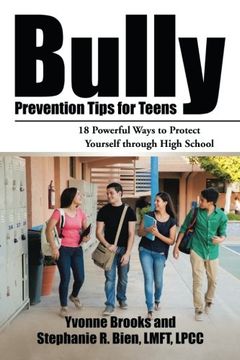 portada Bully Prevention Tips for Teens: 18 Powerful Ways to Protect Yourself through High School