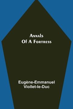 portada Annals of a Fortress (en Inglés)
