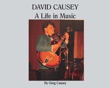 portada David Causey: A Life in Music (en Inglés)