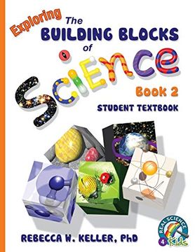 portada Exploring the Building Blocks of Science Book 2 Student Textbook (Softcover) (in English)