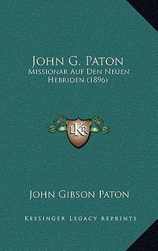 portada John G. Paton: Missionar Auf Den Neuen Hebriden (1896) (in German)