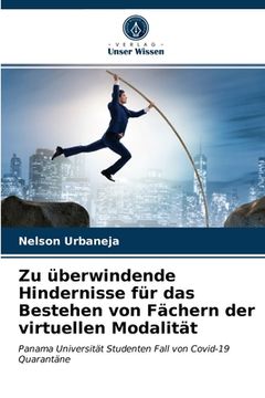 portada Zu überwindende Hindernisse für das Bestehen von Fächern der virtuellen Modalität (in German)