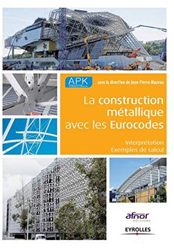 portada La Construction Métallique Avec les Eurocodes (en Francés)