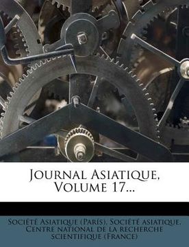 portada Journal Asiatique, Volume 17... (in French)