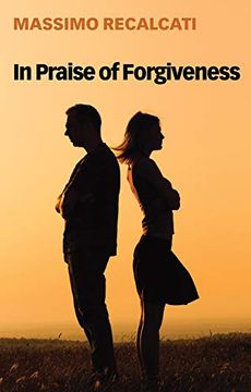 portada In Praise of Forgiveness (in English)