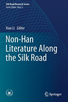 portada Non-Han Literature Along the Silk Road (en Inglés)