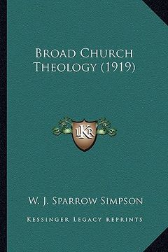 portada broad church theology (1919) (in English)