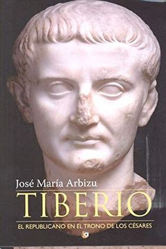 portada Tiberio: El Republicano en el Trono de los Césares