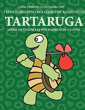 Libro Libro da Colorare per Bambini di 4-5 Anni (Tartaruga): Questo Libro  Contiene 40 Pagine a Colori Senz De Gino Bianchi; Tbd - Buscalibre