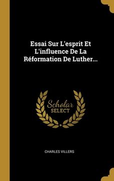 portada Essai Sur L'esprit Et L'influence De La Réformation De Luther... (en Francés)