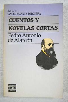 Libro Cuentos y novelas cortas, Alarcón, Pedro Antonio de, ISBN 47721355.  Comprar en Buscalibre