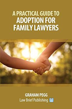 portada A Practical Guide to Adoption for Family Lawyers (en Inglés)