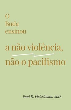 portada O Buda ensinou a não violência, não o pacifismo (in Portuguese)
