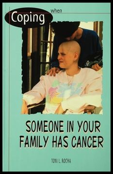 portada When Someone in Your Family Has Cancer (en Inglés)