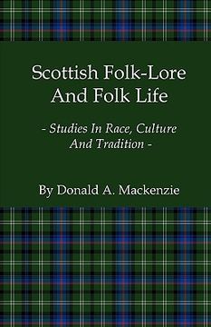 portada scottish folk-lore and folk life - studies in race, culture and tradition (en Inglés)