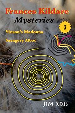 portada Frances Kildare Mysteries: Vinson's Madonna and Savagery Afoot (en Inglés)