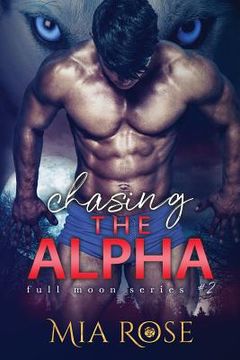 portada Chasing the Alpha (en Inglés)