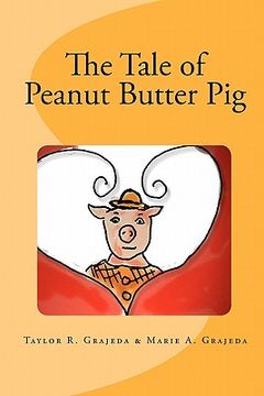 portada the tale of peanut butter pig (in English)