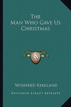 portada the man who gave us christmas