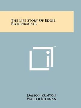 portada the life story of eddie rickenbacker (in English)
