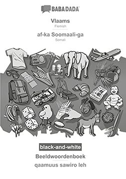 portada Babadada Black-And-White, Vlaams - Af-Ka Soomaali-Ga, Beeldwoordenboek - Qaamuus Sawiro Leh: Flemish - Somali, Visual Dictionary (en Holandés)