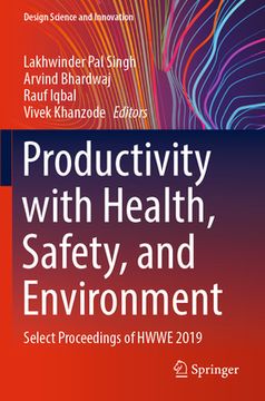 portada Productivity with Health, Safety, and Environment: Select Proceedings of Hwwe 2019 (in English)