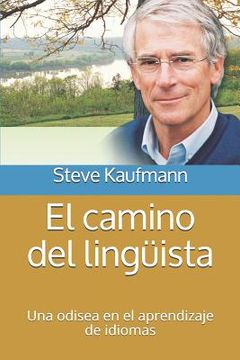 portada El camino del lingüista: Una odisea en el aprendizaje de idiomas (in Spanish)