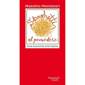 portada Spaghetti al Pomodoro: Kurze Geschichte Eines Mythos (Salto)