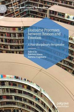 portada Discourse Processes Between Reason and Emotion: A Post-Disciplinary Perspective (in English)
