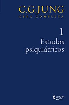 portada Estudos Psiquiátricos - Volume 1. Coleção Obras Completas de c. G. Jung (em Portuguese do Brasil) (en Portugués)
